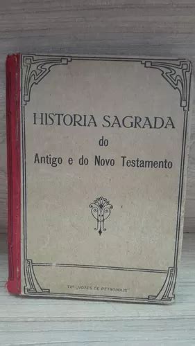 Livro Historia Sagrada Do Antigo E Do Novo Testamento Frei Bruno