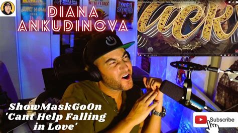 Diana Ankudinova Cant Help Falling In Love Showmaskgoon First Time Ever Hearing Reaction