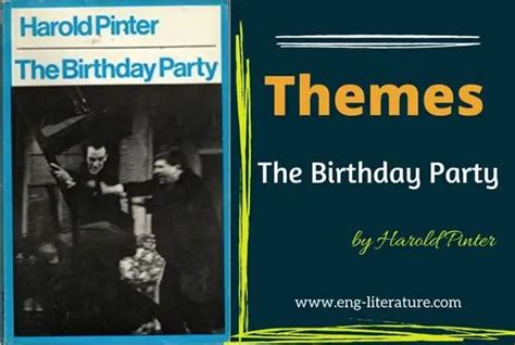 The Birthday Party Themes - All About English Literature