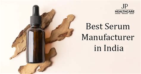 Best Face Serum Manufacturer in India - JP Healthcare