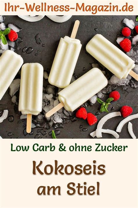 Kokoseis Am Stiel Selber Machen Gesundes Low Carb Eis Rezept Ohne