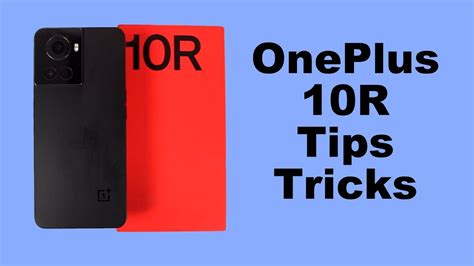 Oneplus 10r 15 Tips And Tricks Youtube