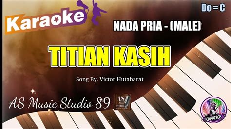 TITIAN KASIH KARAOKE ROHANI KRISTEN Christmas Song NADA PRIA