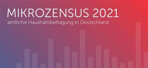 Mikrozensus 2021 Im Januar Gestartet FRANNS Das Magazin