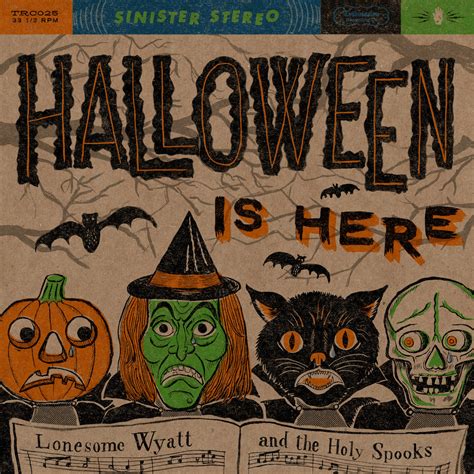 Halloween Is Here | Lonesome Wyatt and the Holy Spooks