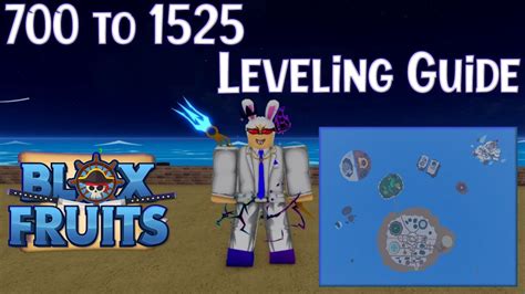 700 To 1525 Leveling Guide In Blox Fruits Youtube