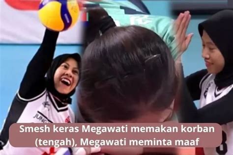 Smash Keras Megawati Megatron Hangestri Pertiwi Makan Korban Lagi