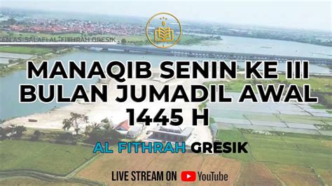 LIVE STREAMING MAJLIS DZIKIR MANAQIB RUTIN SENIN KE 3 BULAN JUMADIL