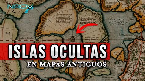 El Misterio De Las Islas Ocultas Que Aparecen En Mapas Antiguos Youtube