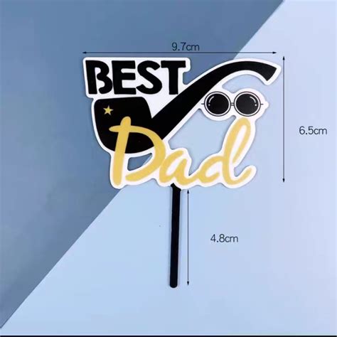 Happy Fathers Day Theme Best Dad Acrylic Cake Topper Baking Props