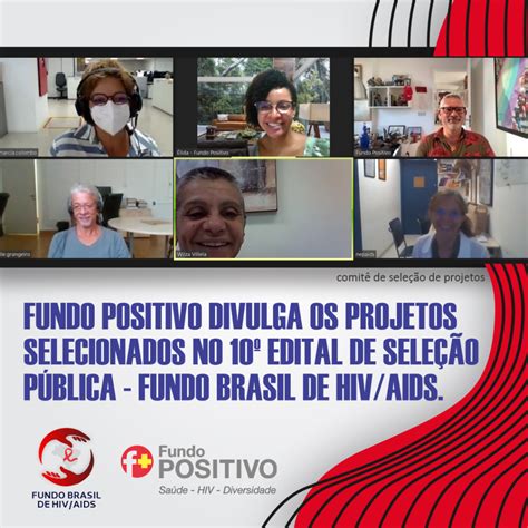 Fundo Positivo Divulga Os Projetos Selecionados No Edital De