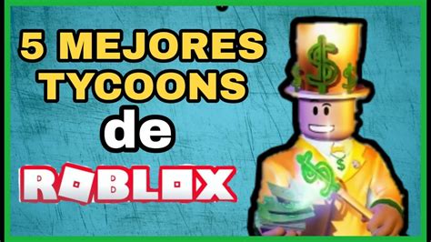 Los Mejores Tycoons De Roblox Youtube