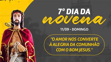 Jubileu do Senhor Bom Jesus 2022 Novena 7º Dia Missa 10 h YouTube