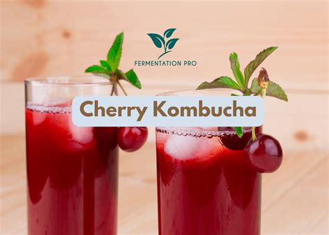 Cherry Kombucha Recipe