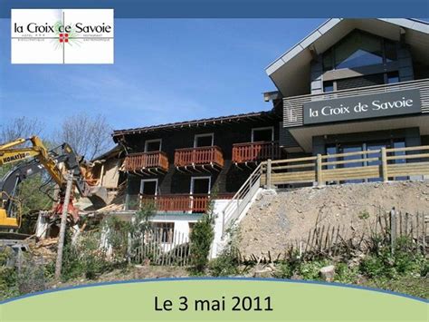 N3 Saison 2 Suivi Des Travaux La Croix De Savoie 1er Hotel