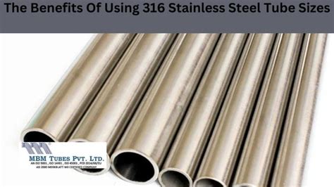 The Benefits Of Using 316 Stainless Steel Tube Sizes