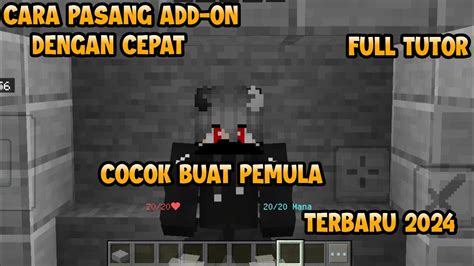 TUTORIAL CARA PASANG ADD ON MCPE 2024 COCOK BUAT PEMULA MCPE 1 20