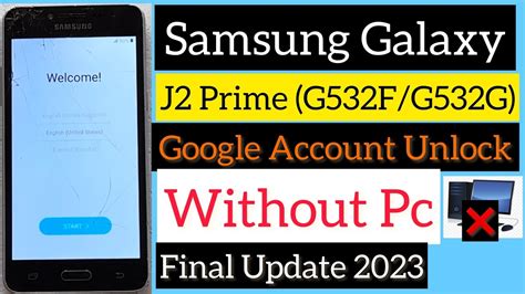 Samsung J2 Prime G532F G532G FRP Bypass Without PC Final Update