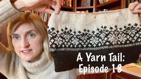 A Yarn Tail A Knitting Podcast Episode 18 A K A A Phoenix Rising