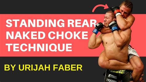 Standing Rear Naked Choke MMA Tips With Urijah Faber YouTube