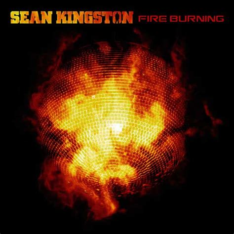 Fire Burning by Sean Kingston | Play on Anghami