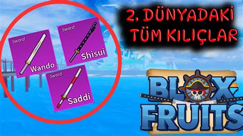 BLOX FRUİT 2 DENİZDEKİ TÜM KILIÇLAR ROBLOX TÜRKÇE YouTube