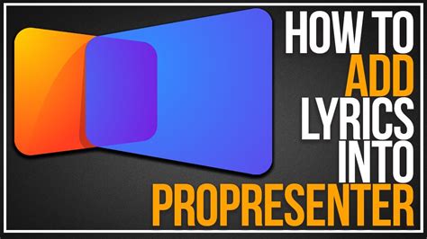 How To Add Lyrics Into Propresenter Youtube