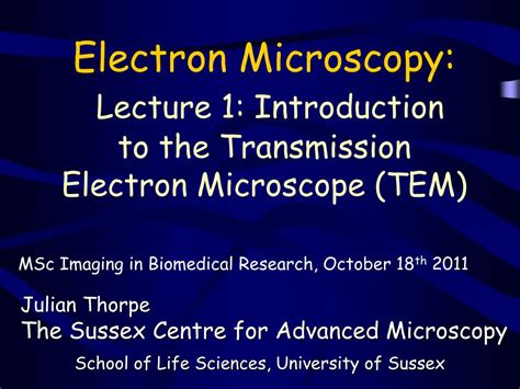 Ppt Electron Microscopy Lecture 1 Introduction To The Transmission