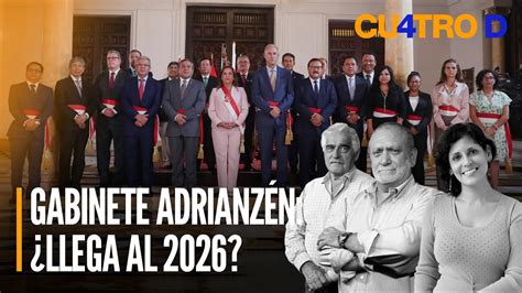 Gabinete Adrianzén Llega al 2026 Cuatro D YouTube