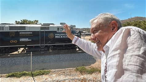 Tren Interoce Nico Del Istmo De Tehuantepec Legado Para Las Nuevas