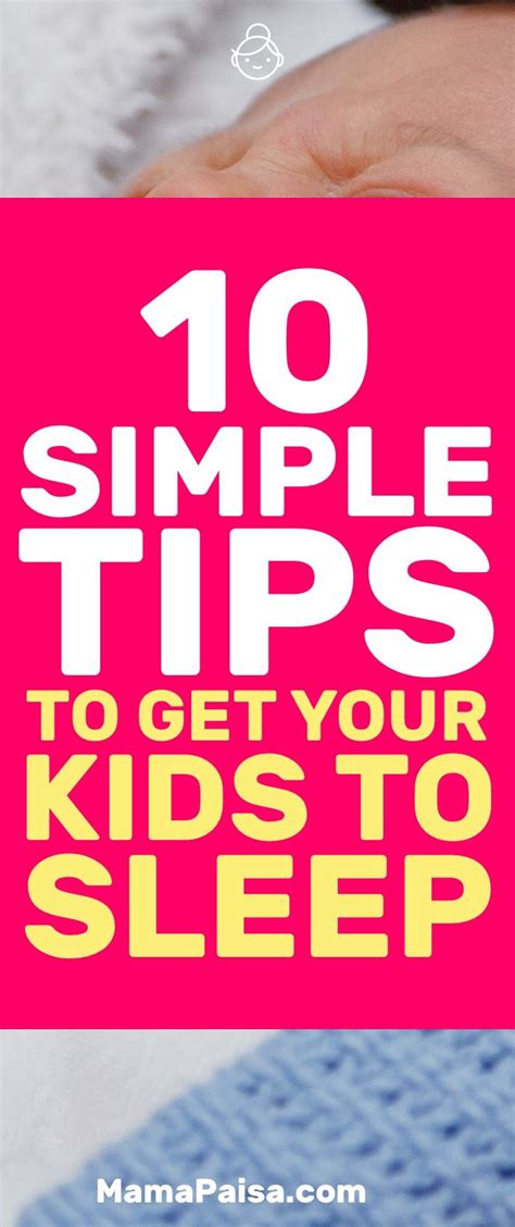 Kids' Sleep Tips: 10 Simple Tips to Get Your Kids to Sleep | Kids sleep ...