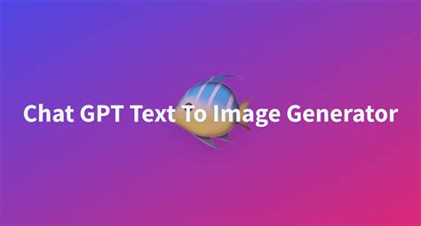 Mrprycep069chat Gpt Text To Image Generator At Main