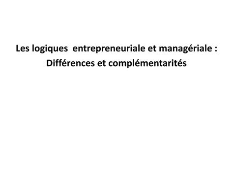 PPT La logique managériale PowerPoint Presentation free download