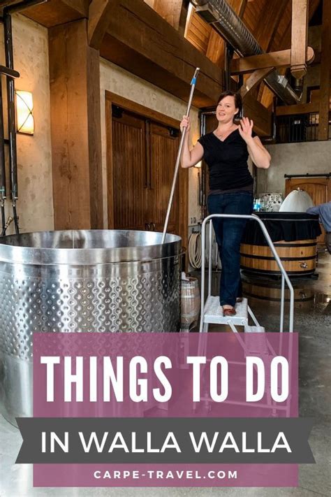 Top Things To Do In Walla Wallabeyond The Vines Washington Travel