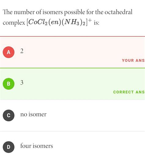 The Number Of Isomers Possible The Octahedral Complex Cocl En Nh