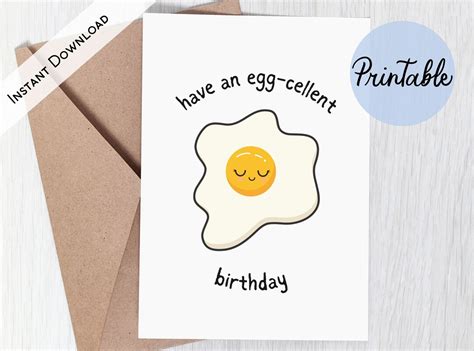 Funny Printable Birthday Card Egg Cellent Birthday Cute Birthday Card