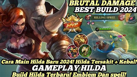 GAMEPLAY HILDA TERBARU 2024 BEST BUILD HILDA TERSAKIT 2024 HILDA TOP