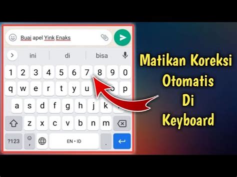 Cara Menonaktifkan Koreksi Otomatis Di Keyboard Hp Infinix Youtube