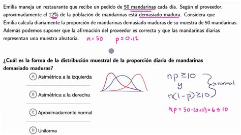 Las Condiciones Necesarias Para Una Distribución Muestral De Proporciones Muestrales Youtube