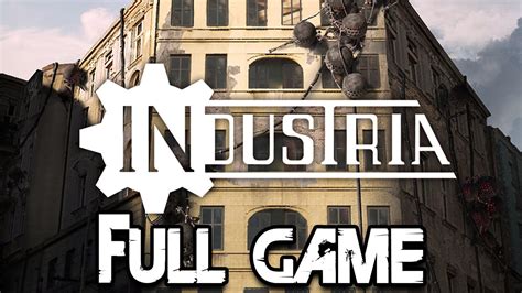 Industria Gameplay Walkthrough Full Game Youtube