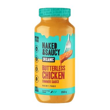 Acheter Naked Saucy Organic Butterless Chicken Simmer Sauce à Well ca Livraison gratuite à
