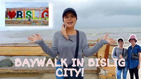 Baywalk In Bislig City Youtube