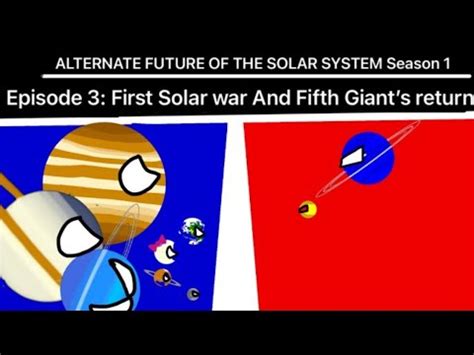 AFOTSS Season 1 Episode 3 First Solar War And Fifth Giants Return