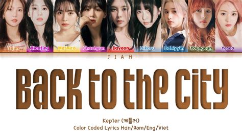 Vietsub Kep1er 케플러 Back to the City Color Coded Lyrics YouTube