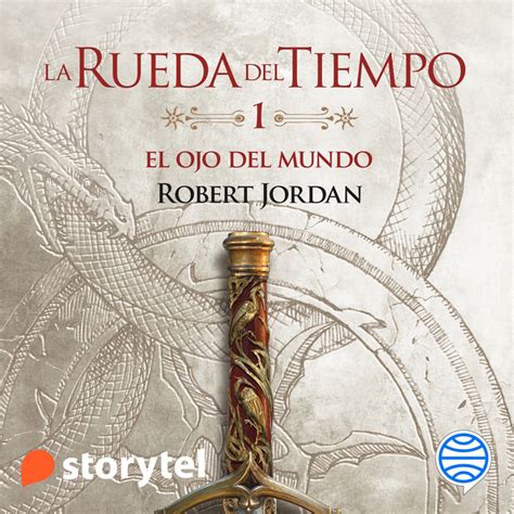 El Ojo Del Mundo La Rueda Del Tiempo 1 Audiolibro Robert Jordan