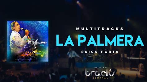 La Palmera Erick Porta Secuencia Multitracks Tracks Central Youtube