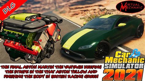 Car Mechanic Simulator 2021 The Final Aston Martin From The DLC