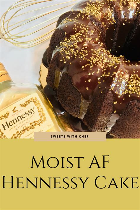 Hennessy Infused Cake Recipe