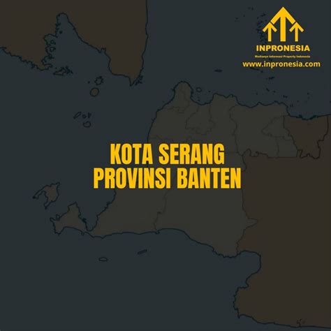 KOTA SERANG BANTEN - INPRONESIA