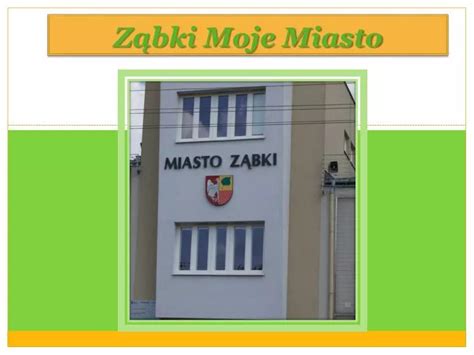 PPT Ząbki Moje Miasto PowerPoint Presentation free download ID 6614268